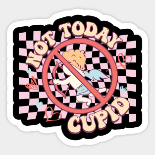 Not Today Cupid Sticker